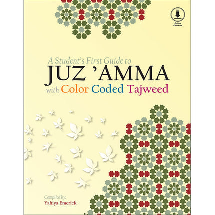 A Student's First Guide to Juz'Amma with Color Coded Tajweed