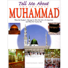 Tell Me About The Prophet Muhammad (Paperback)