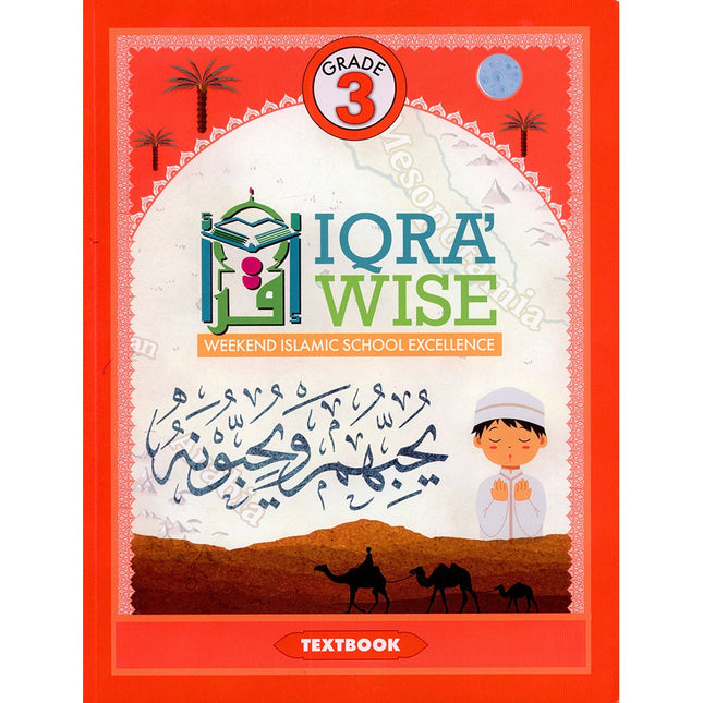 IQra' Wise (Weekend Islamic School Excellence) Textbook : Grade three